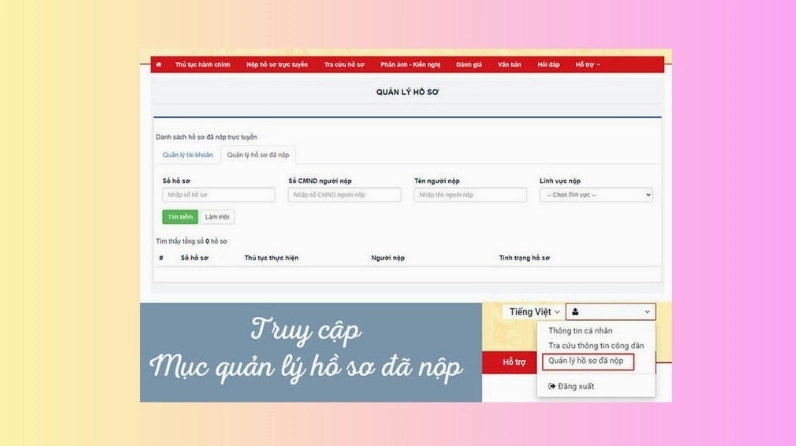 Bạn có thể tra cứu bằng Mã hồ sơ hoặc qua Tài khoản