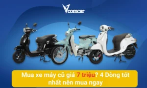 bi-quyet-mua-xe-may-cu-gia-7-trieu-ben-dep-tranh-mat-tien-oa_742