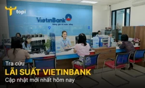 lai-suat-ngan-hang-vietinbank-hom-nay-cap-nhat-va-phan-tich-_111