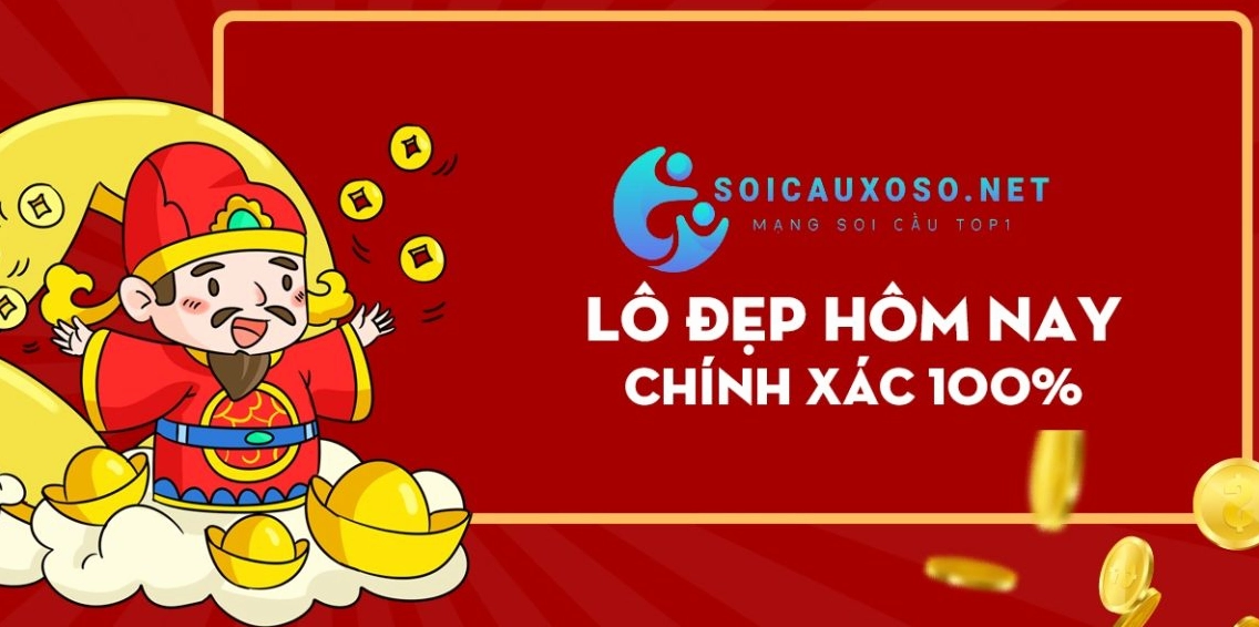 Lô đẹp hôm nay - chốt cầu lô đẹp nhất trong ngày XSMB, XSMN, XSMT