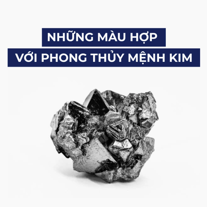 mệnh kim hợp màu gì