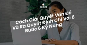 nam-vung-ky-nang-giai-quyet-van-de-chia-khoa-thanh-cong-2026_367