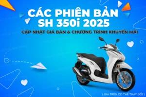 sh-350i-gia-bao-nhieu-moi-nhat-2026-danh-gia-chi-tiet-bang-g_162