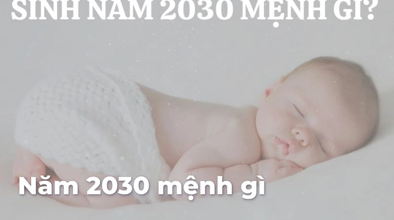 Sinh con năm 2030 tháng sinh nào tốt?
