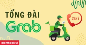 so-tong-dai-grab-cach-lien-he-nhanh-chong-cap-nhat-moi-nhat-_297