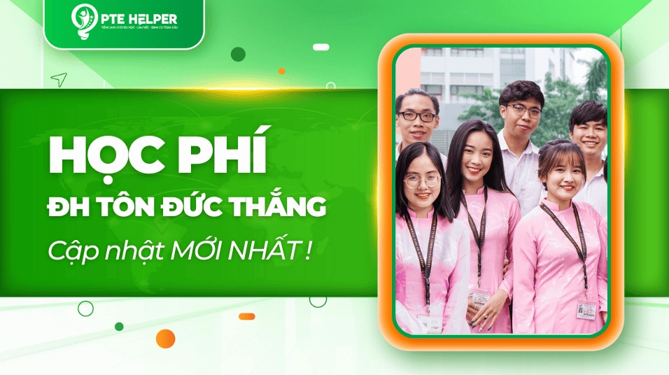 Tìm hiểu học phí Đại học Tôn Đức Thắng theo tín chỉ
