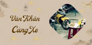 van-khan-cung-xe-mam-le-vat-va-cach-cung-xe-chuan-nhat-2026_429