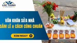 van-khan-sua-nha-chuan-nhat-2026-cach-sam-le-va-thu-tuc-chi-_580